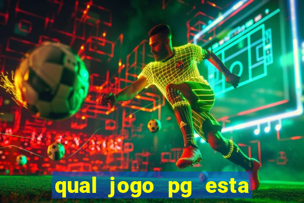 qual jogo pg esta pagando agora